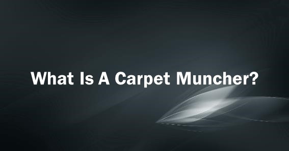 What Is A Carpet Muncher